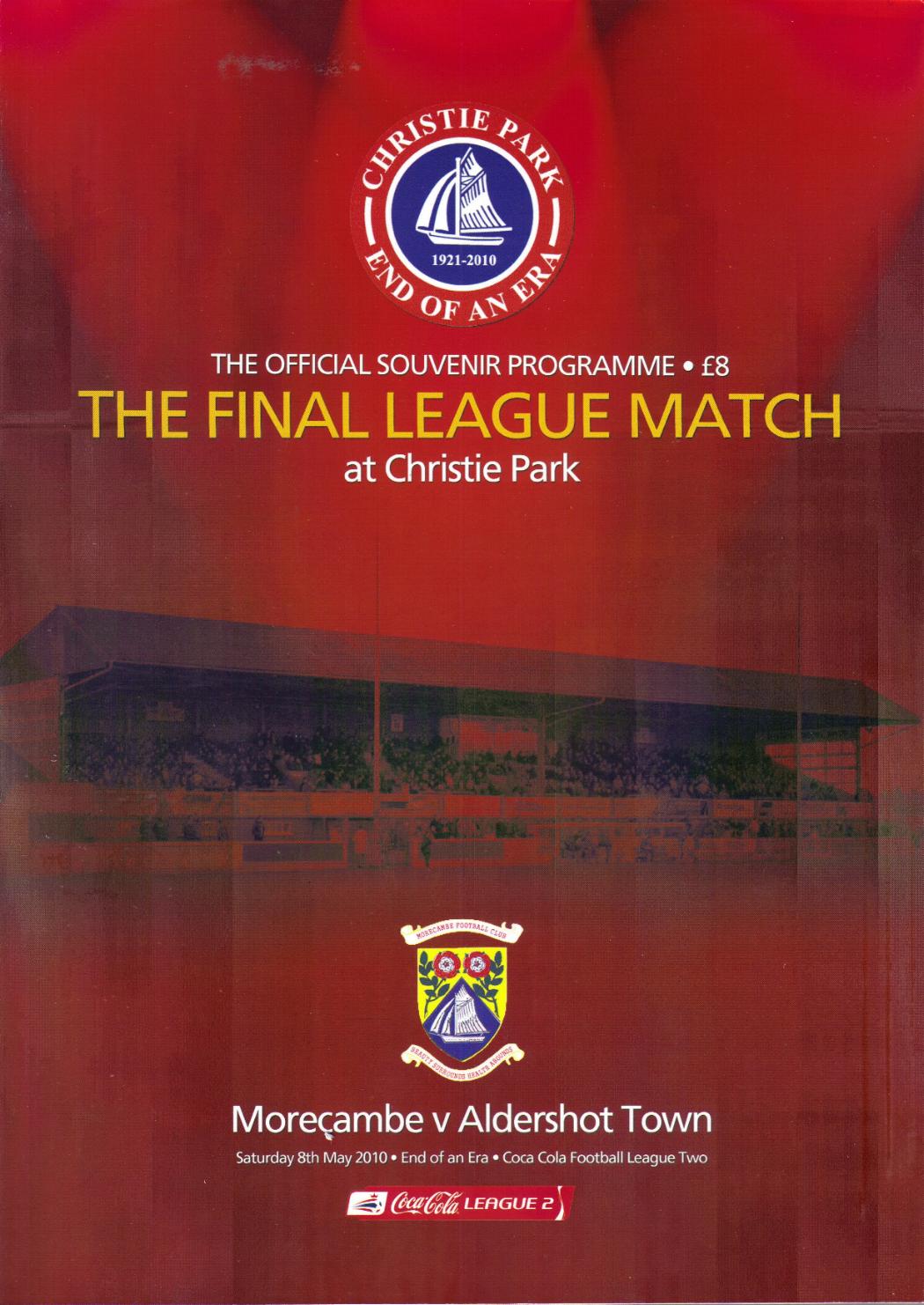 2010 - MORECAMBE v ALDERSHOT - LAST GAME AT CHRISTIE PARK